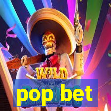 pop bet